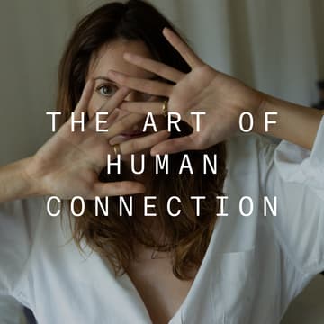 Cover Image for The Art of Human Connection