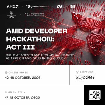 Cover Image for AMD Developer Hackathon: ACT III — Milan