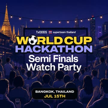 Cover Image for World Cup Semi Final Watch Party | Superteam Thailand x TxOdds