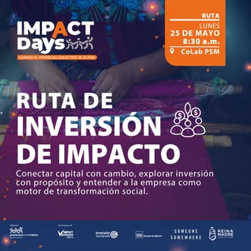 Cover Image for Ruta de Inversión de Impacto: Reina Madre + Someone Somewhere