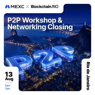 Cover Image for MEXC P2P Workshop & Networking Closing | Blockchain.RIO 2026 🇧🇷