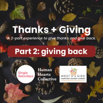 Cover Image for Thanks + Giving (part 2: giving back)