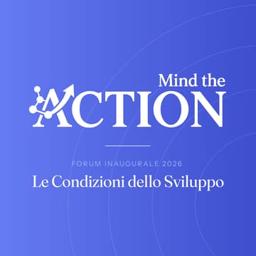 Cover Image for Forum inaugurale: Le Condizioni dello Sviluppo