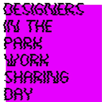 Cover Image for DESIGNERS IN THE PARK: WORK SHARING DAY