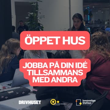 Cover Image for Öppet hus: Jobba på din idé tillsammans med andra