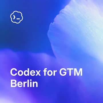Cover Image for Codex for GTM | Berlin