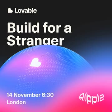Cover Image for Ripple x Lovable: Build for a Stranger