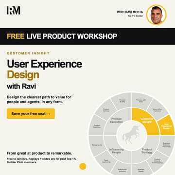Cover Image for FREE LIVE with Ravi Mehta: User Experience Design — Become a Top 1% Builder