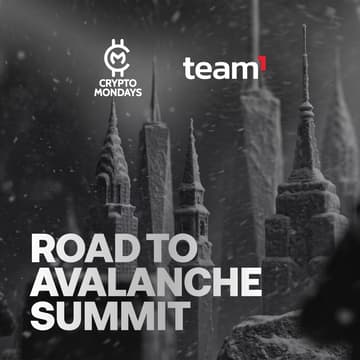 Cover Image for CryptoMondays x Team1: Road to Avalanche Summit
