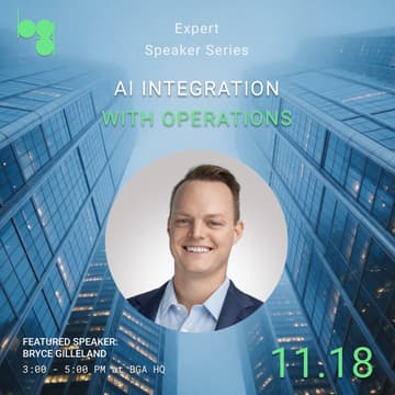 Cover Image for BGA Speaker Series: AI Integration with Operations with Bryce Gilleland