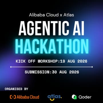 Cover Image for Alibaba Cloud x Atlas Agentic AI Hackathon