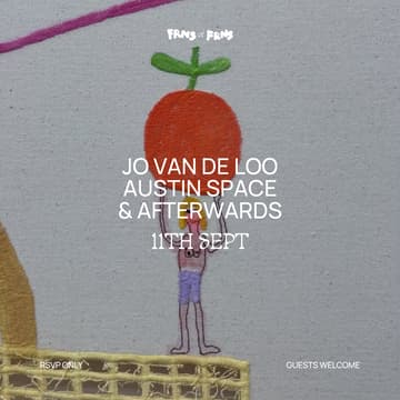 Cover Image for Frns of Frns - Jo Van De Loo + Austin Space & Afterwards