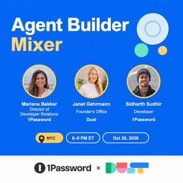 Cover Image for Agent Builder Mixer w/ 1Password x Dust