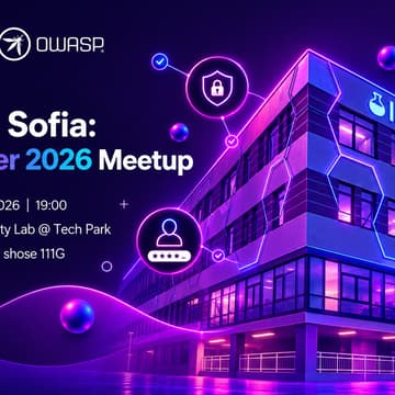 Cover Image for OWASP Sofia September 2026 Meetup