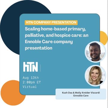 Cover Image for Scaling home-based primary, palliative, and hospice care: an Ennoble Care company presentation