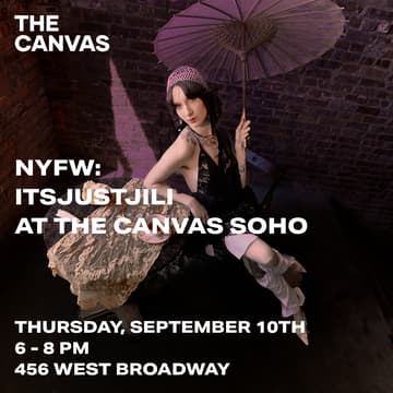 Cover Image for NYFW: ITSJUSTJILI LAUNCHES AT THE CANVAS SOHO