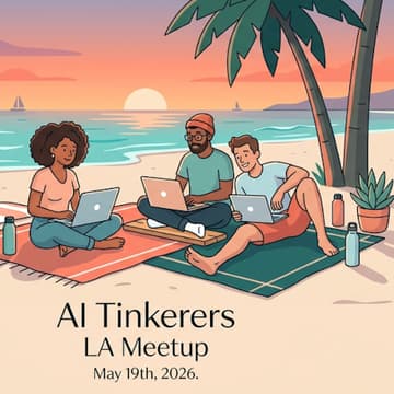 Cover Image for AI Tinkerers LA - The global community for hands‑on AI builders.