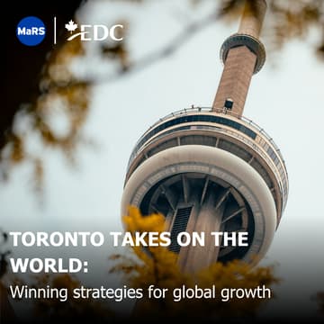 Cover Image for Toronto takes on the world: Winning strategies for global growth