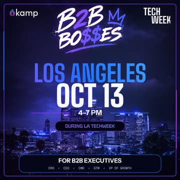 Cover Image for B2B Bo$$es LA (During LA Tech Week)