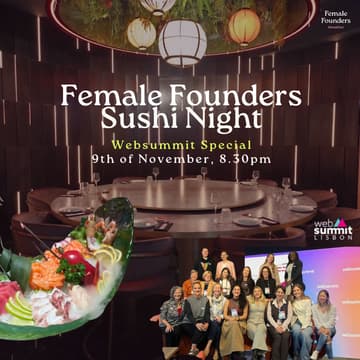 Cover Image for Female Founders Sushi Night โ Websummit
