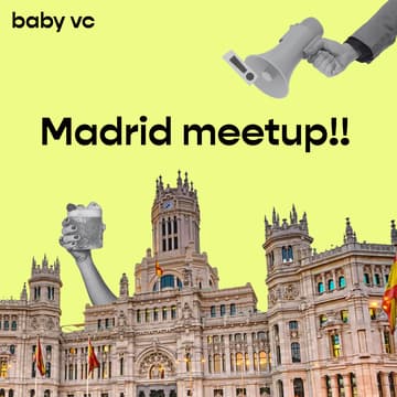 Cover Image for The Final Pitch: baby vc Madrid Meetup