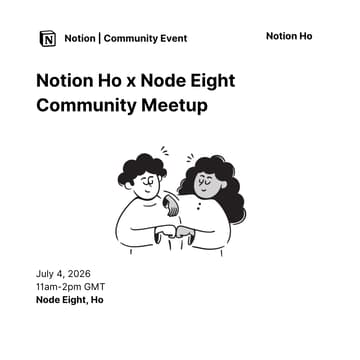 Cover Image for Notion Ho x Node Eight Meetup