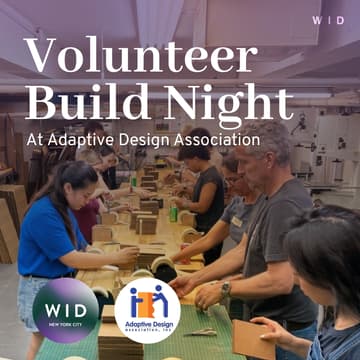 Cover Image for Volunteer Build Night with Adaptive Design Association — ADA x Women in Design NYC