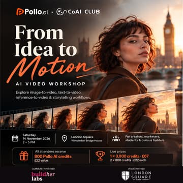 Cover Image for From Idea to Motion: AI Video Workshop | Pollo AI × CoAI Club