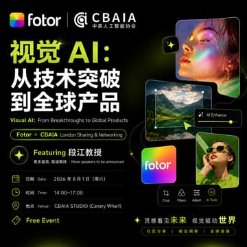 Cover Image for 视觉 AI：从技术突破到全球产品｜Fotor × CBAIA