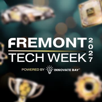 Cover Image for Fremont Tech Week 2027 powered by Innovate Bay