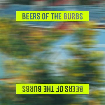 Cover Image for Team East of Everything, Hawthorn East! Beers of the Burbs