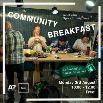 Cover Image for Space21 Community Breakfast w/ Lakeside Games