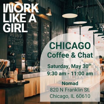 Cover Image for Work Like A Girl: Chicago Coffee & Chat
