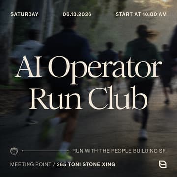 Cover Image for AI Operator Run Club: Embarcadero Loop + Arsicault