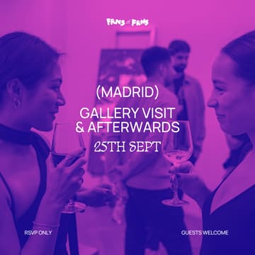 Cover Image for [Madrid] Frns of Frns - Gallery Visit & Afterwards