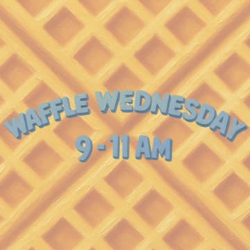 Cover Image for Member Breakfast | Waffle Wednesday