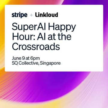 Cover Image for SuperAI Happy Hour: AI at the Crossroads by Stripe & Linkloud