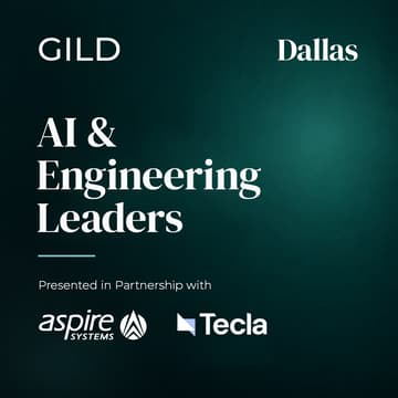 Cover Image for Dallas GILD AI Forum: AI and Engineering Leaders Dinner