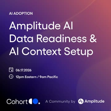 Cover Image for Amplitude AI Data Readiness & AI Context Setup