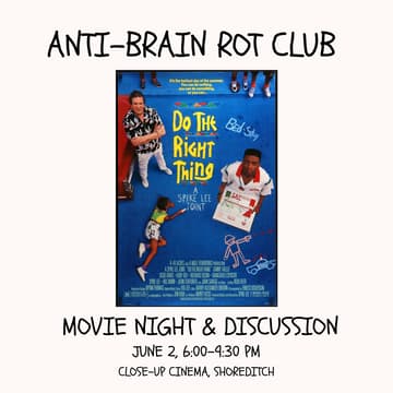 Cover Image for DO THE RIGHT THING MOVIE NIGHT & DISCUSSION
