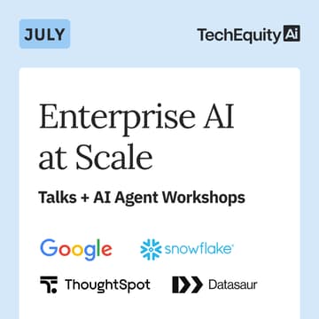 Cover Image for Enterprise AI at Scale: Talks + AI Agent Workshops, Ft Google, Snowflake, Thoughtspot & Datasaur