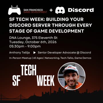 Cover Image for SF Tech Week: Building Your Discord Server Through Every Stage of Game Development