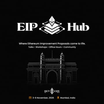 Cover Image for EIP Hub @ Devcon 8 India - Where Ethereum Standards Come Together