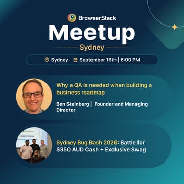 Cover Image for BrowserStack Meetup Sydney: Ultimate Bug Bash & QA Insights