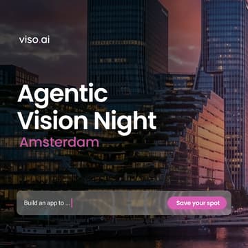 Cover Image for AI Agentic Vision Night Amsterdam: Walk away with a Working Agent