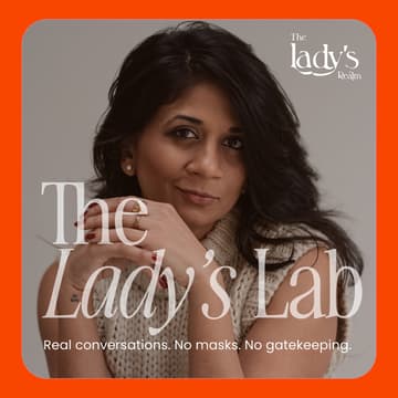 Cover Image for #30 Lady's Lab: What If Rest Was Part of the Work?