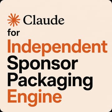 Cover Image for Claude for Independent Sponsor Packaging Engine