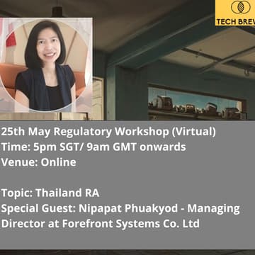 Cover Image for "Thailand RA" - A Tech Brews Regulatory workshop (Health & Bio)