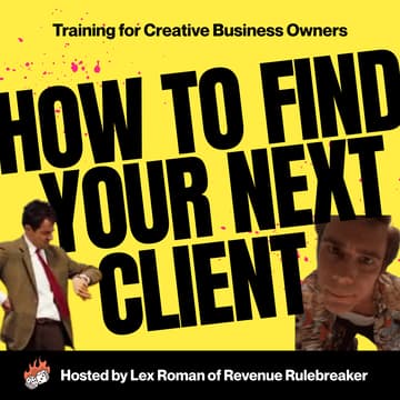 Cover Image for How to find your next client: Training for creative business owners