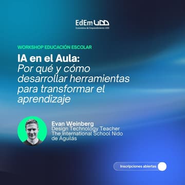 Cover Image for IA en el Aula: Por qué y cómo desarrollar herramientas para transformar el aprendizaje